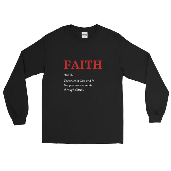 Faith Unisex Long Sleeve Shirt