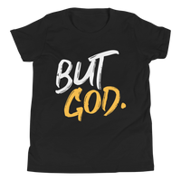 But God Unisex Youth Short Sleeve T-Shirt- Gold Lettering