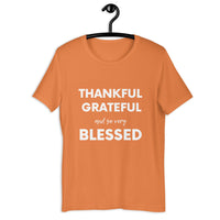 Thankful Grateful and so very Blessed Short-Sleeve Unisex T-Shirt